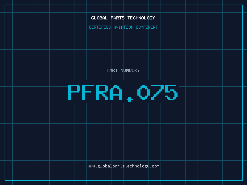 Aviation Part PFRA.075