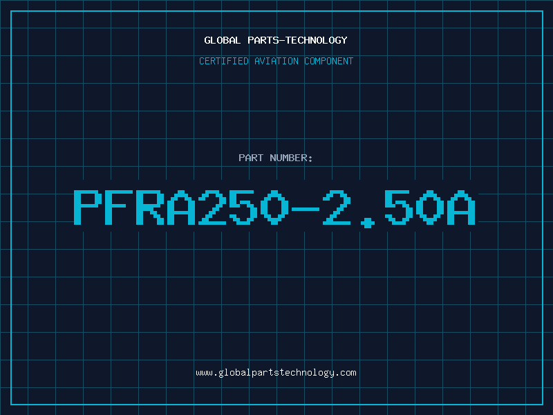 Aviation Part PFRA250-2.50A