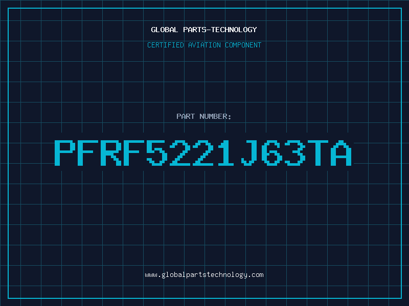 Aviation Part PFRF5221J63TA