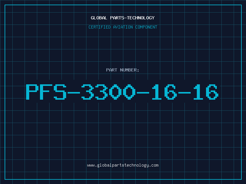Aviation Part PFS-3300-16-16