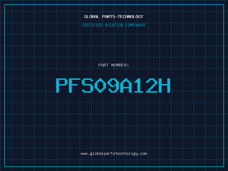 Aviation Part PFS09A12H