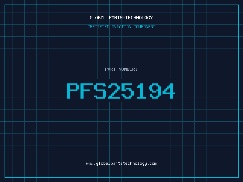 Aviation Part PFS25194