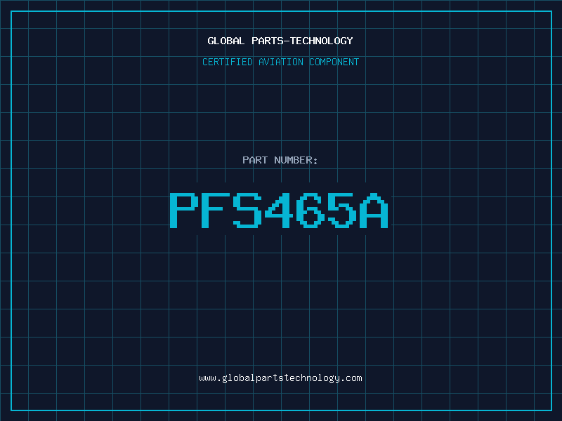 Aviation Part PFS465A