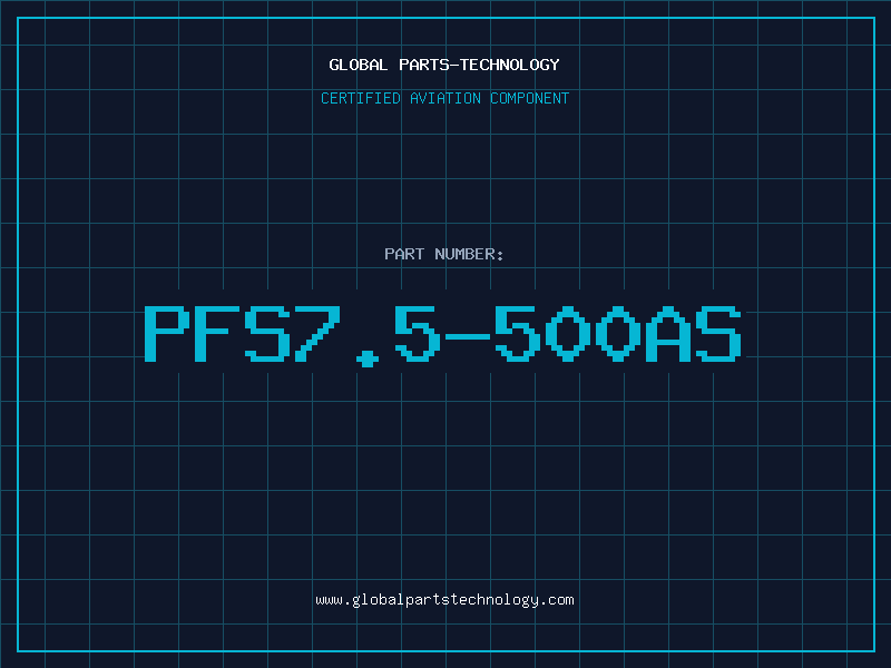 Aviation Part PFS7.5-500AS