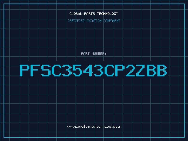Aviation Part PFSC3543CP2ZBB