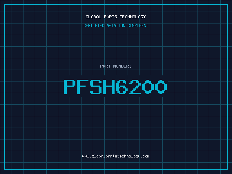 Aviation Part PFSH6200