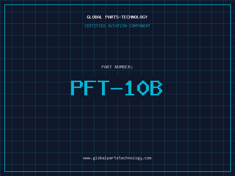 Aviation Part PFT-10B