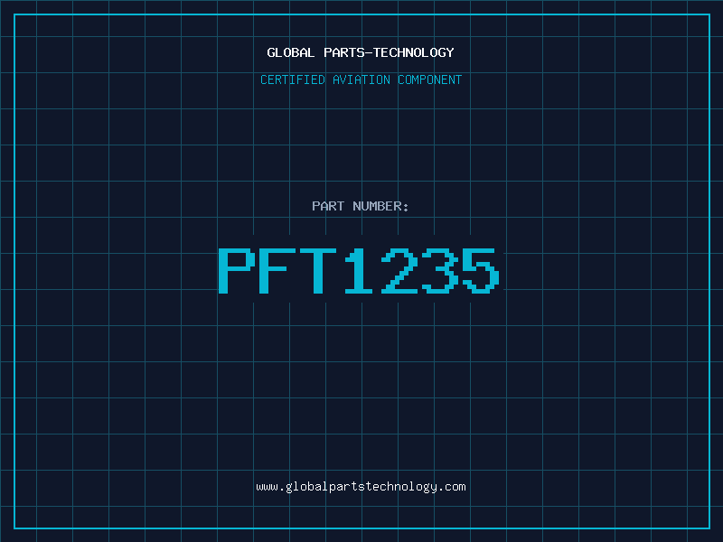 Aviation Part PFT1235