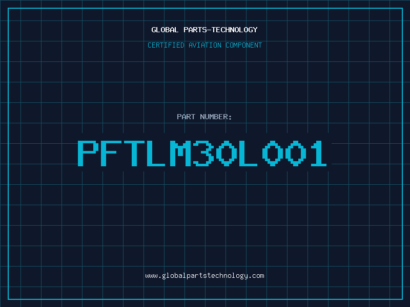 Aviation Part PFTLM30L001