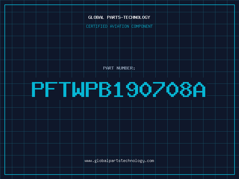 Aviation Part PFTWPB190708A