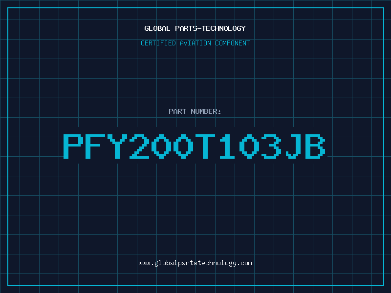Aviation Part PFY200T103JB