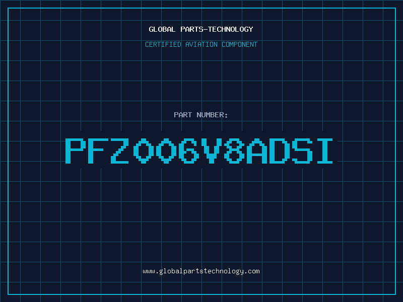 Aviation Part PFZ006V8ADSI
