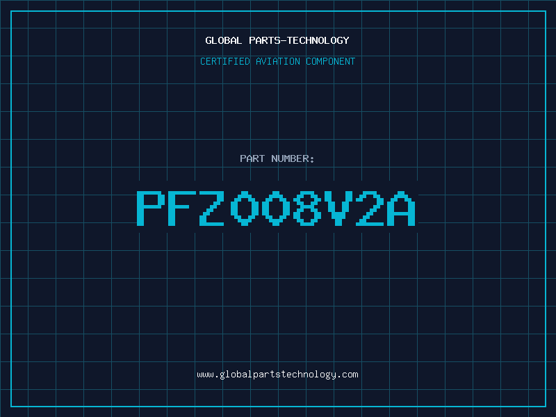 Aviation Part PFZ008V2A