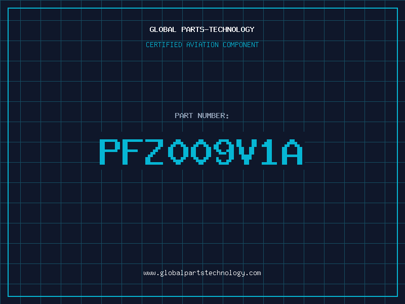 Aviation Part PFZ009V1A