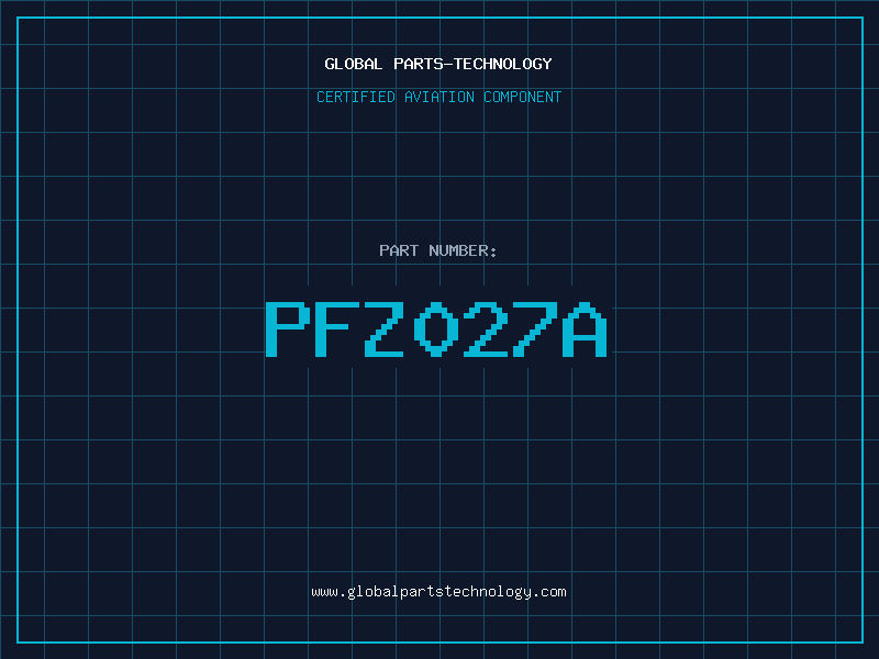 Aviation Part PFZ027A