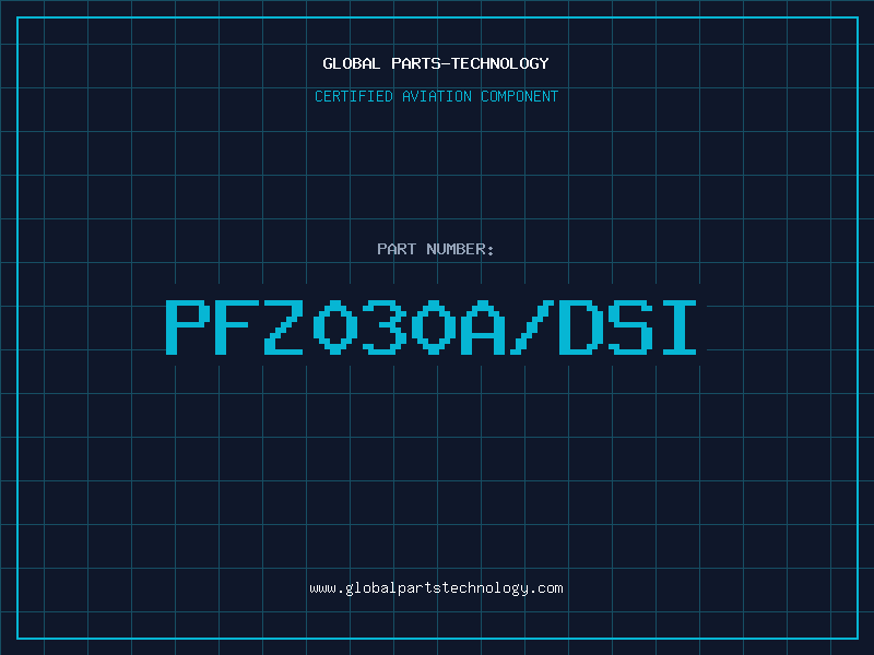 Aviation Part PFZ030A/DSI