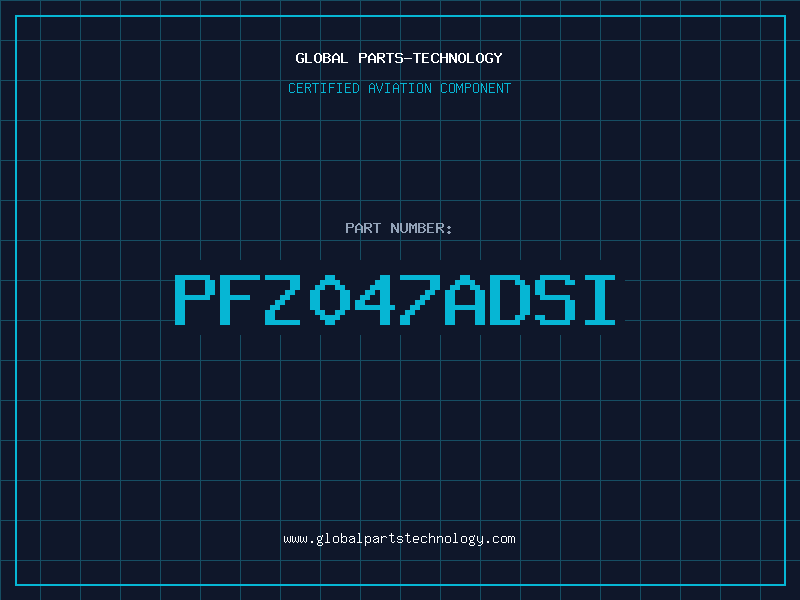 Aviation Part PFZ047ADSI