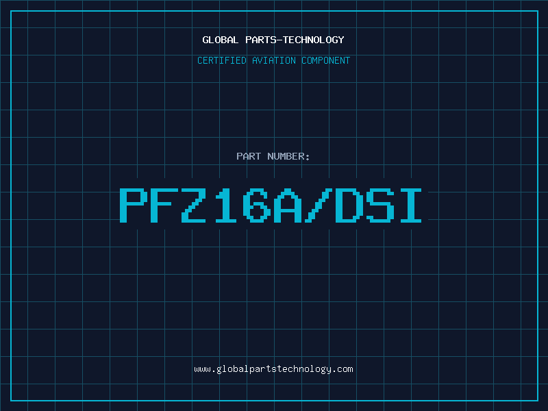 Aviation Part PFZ16A/DSI