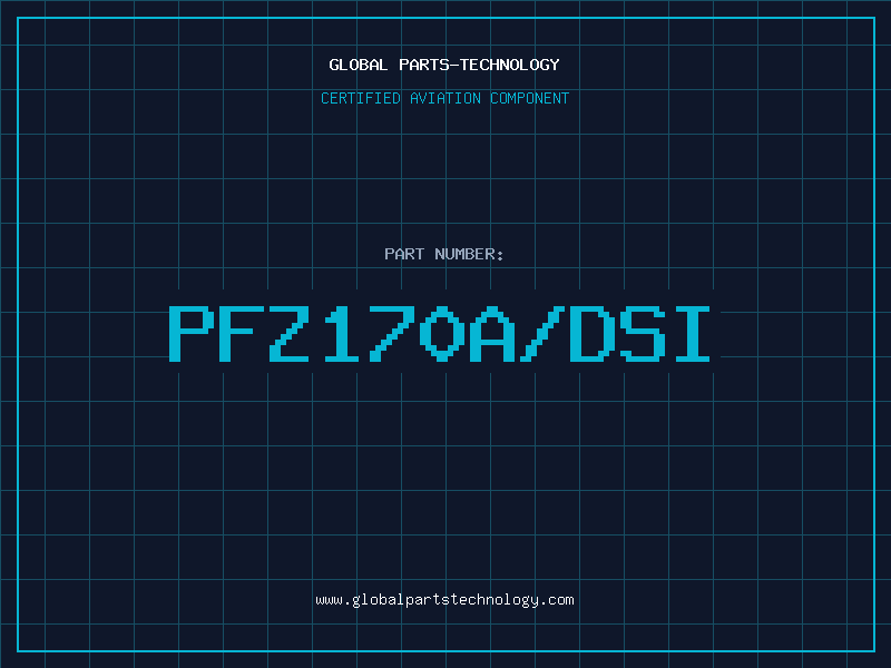 Aviation Part PFZ170A/DSI