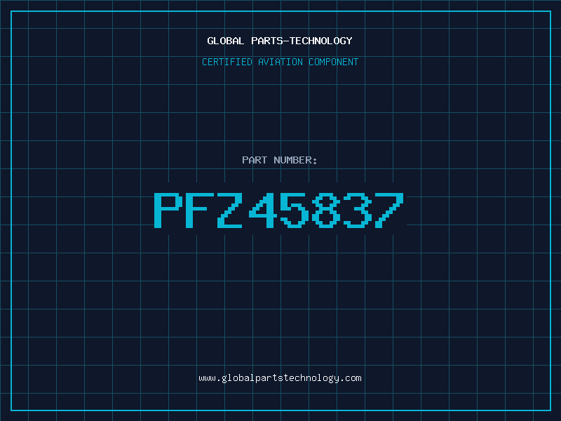 Aviation Part PFZ45837