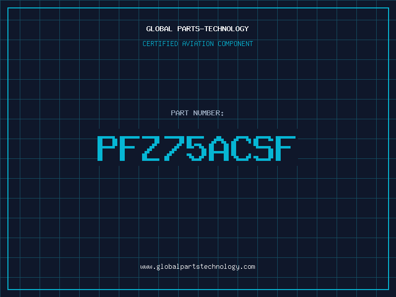 Aviation Part PFZ75ACSF