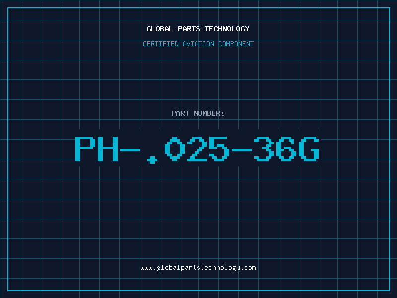 Aviation Part PH-.025-36G
