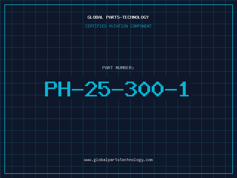 Aviation Part PH-25-300-1