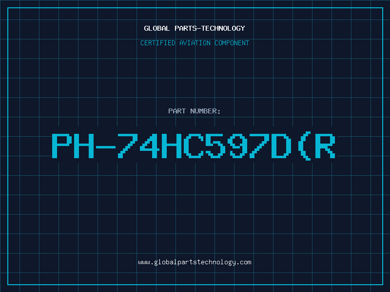 Aviation Part PH-74HC597D(R