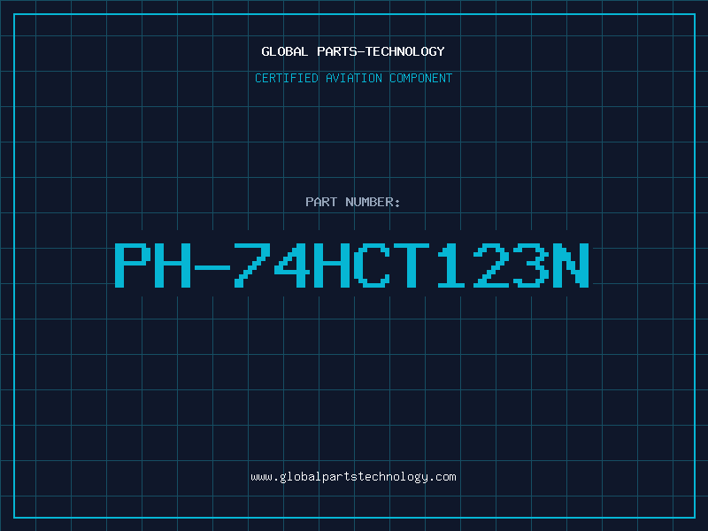Aviation Part PH-74HCT123N