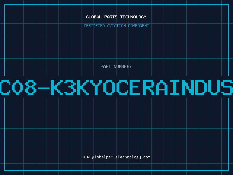 Aviation Part PH-BLC08-K3KYOCERAINDUSTRIAL