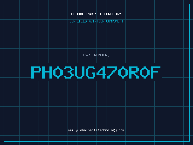 Aviation Part PH03UG470R0F