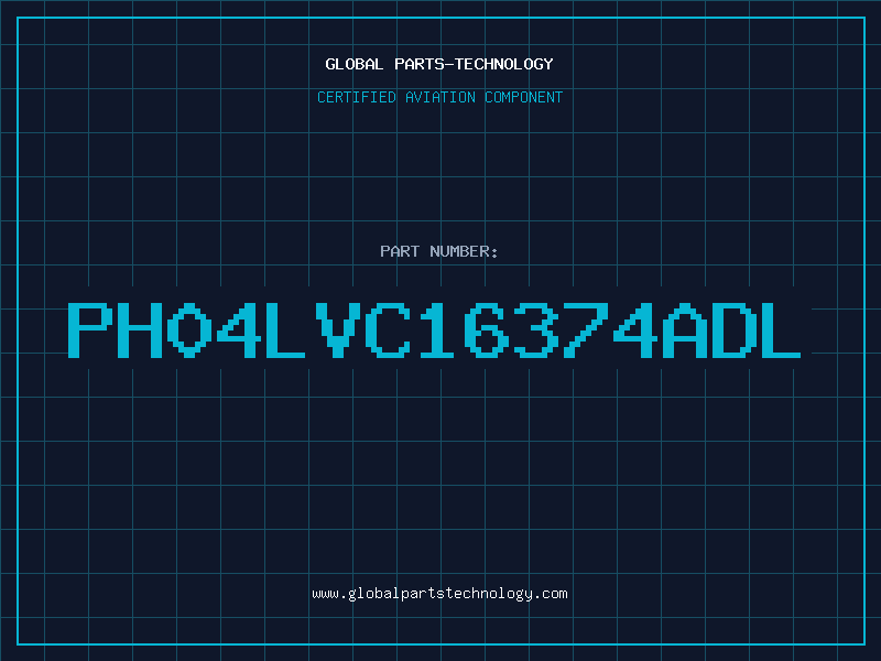 Aviation Part PH04LVC16374ADL