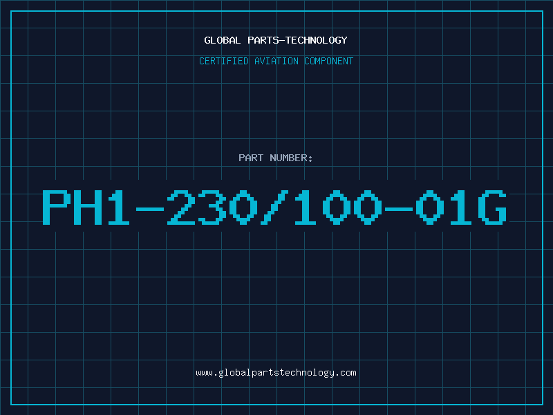 Aviation Part PH1-230/100-01G