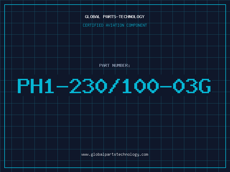 Aviation Part PH1-230/100-03G