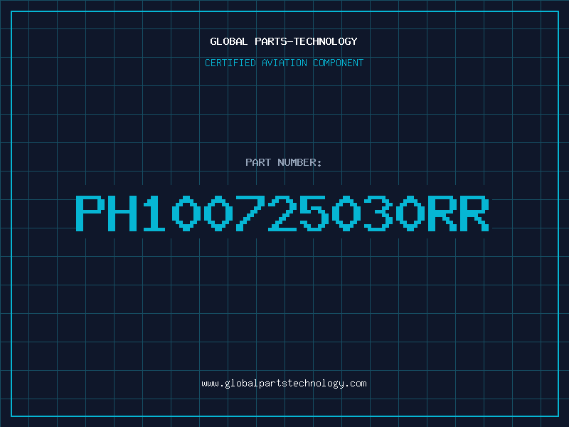 Aviation Part PH100725030RR