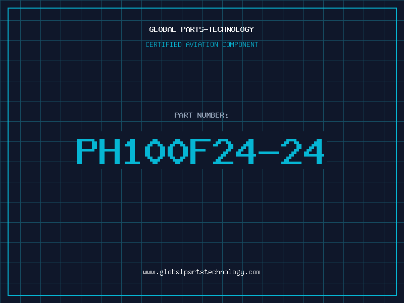 Aviation Part PH100F24-24