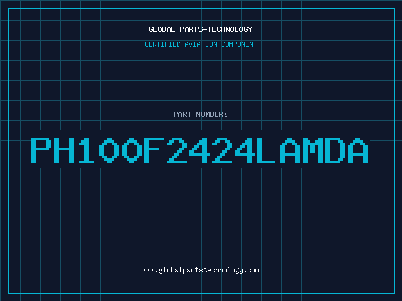 Aviation Part PH100F2424LAMDA