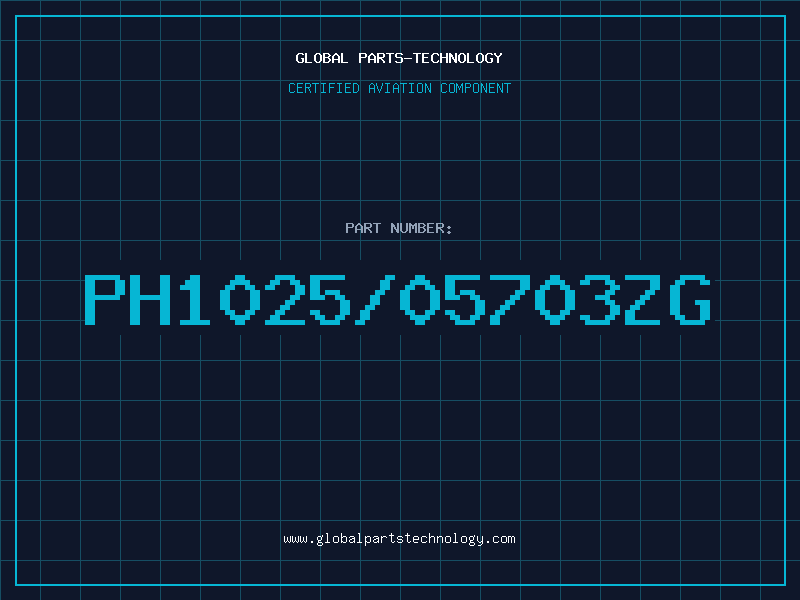 Aviation Part PH1025/05703ZG