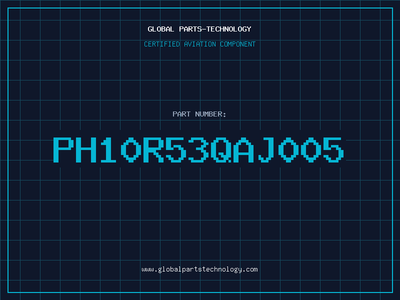 Aviation Part PH10R53QAJ005