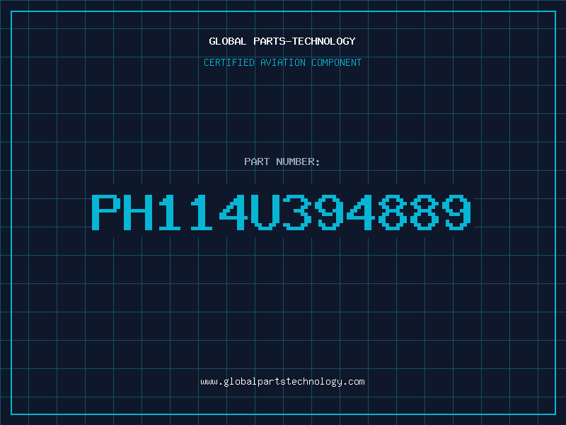 Aviation Part PH114U394889