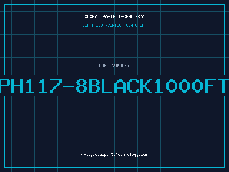 Aviation Part PH117-8BLACK1000FT