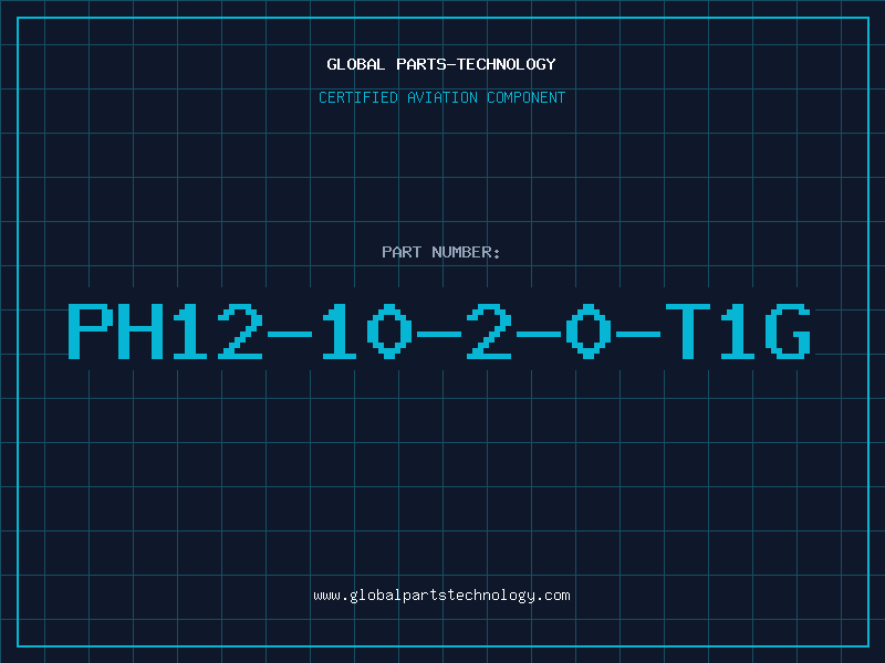 Aviation Part PH12-10-2-0-T1G
