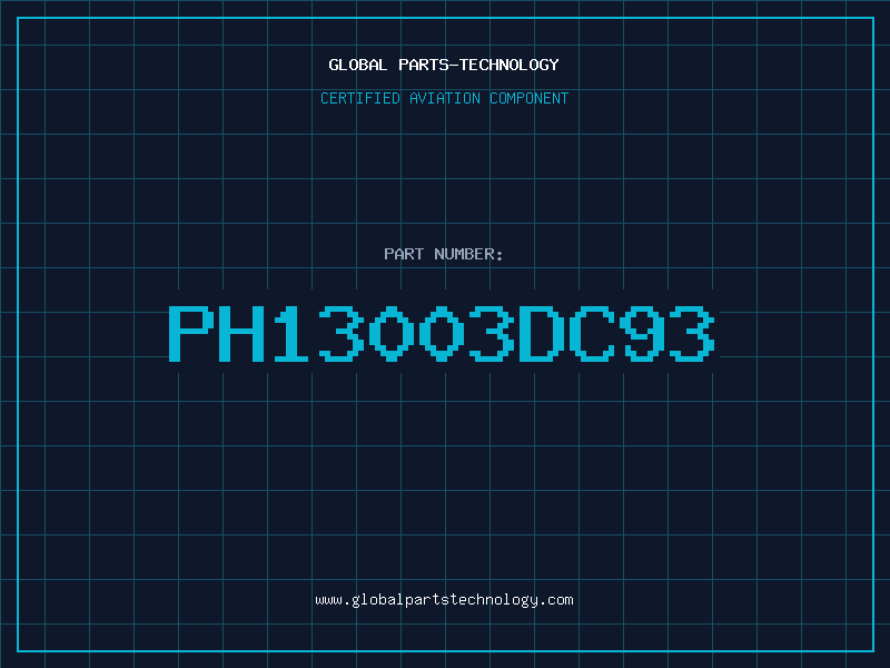 Aviation Part PH13003DC93