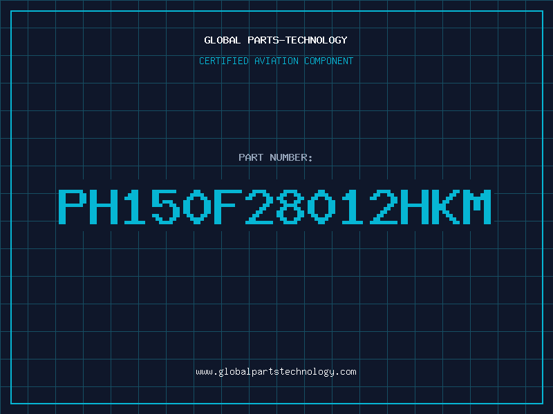 Aviation Part PH150F28012HKM