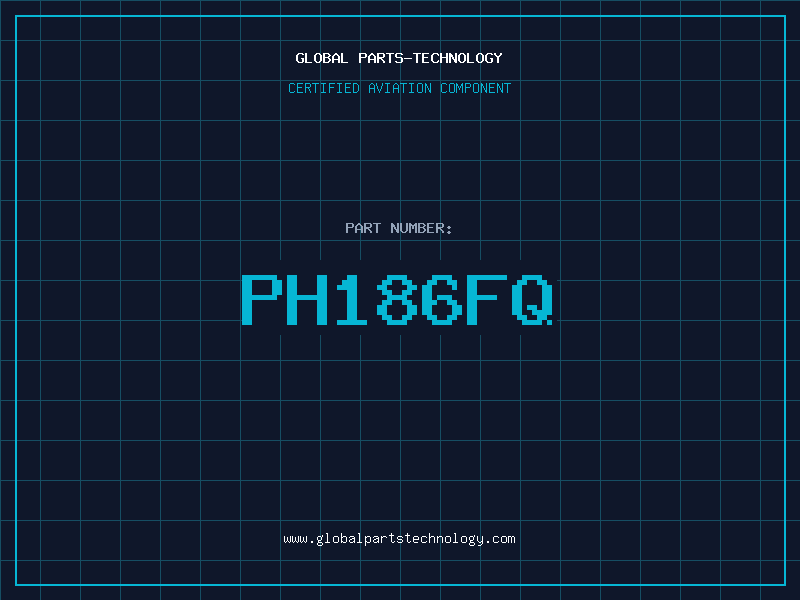 Aviation Part PH186FQ