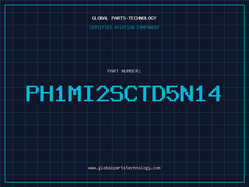 Aviation Part PH1MI2SCTD5N14