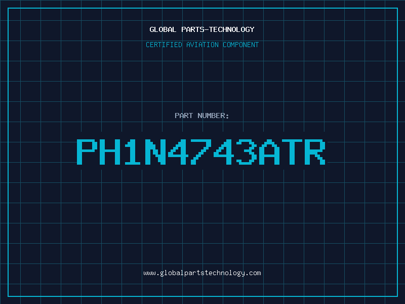 Aviation Part PH1N4743ATR