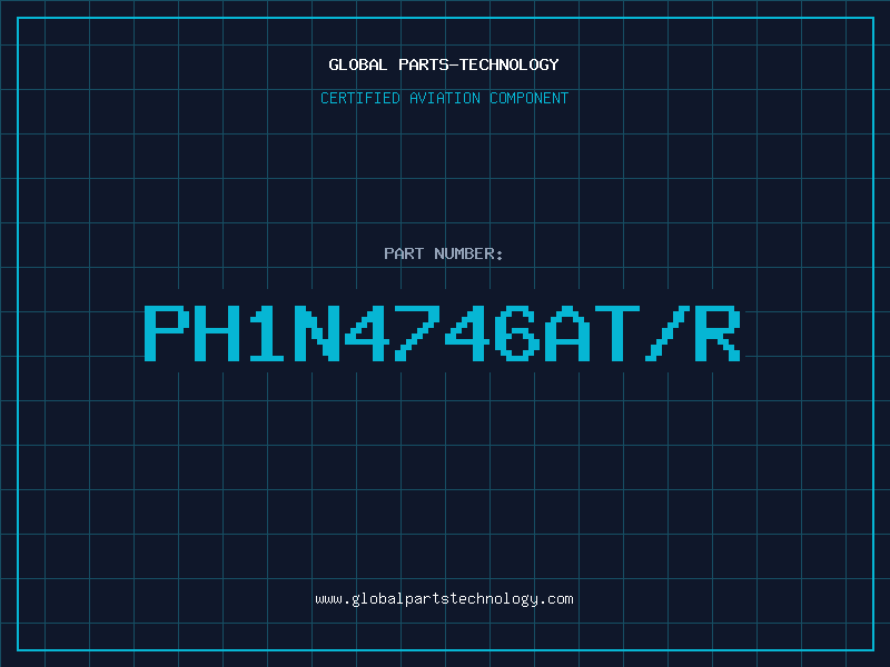 Aviation Part PH1N4746AT/R