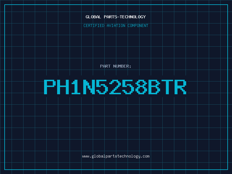 Aviation Part PH1N5258BTR