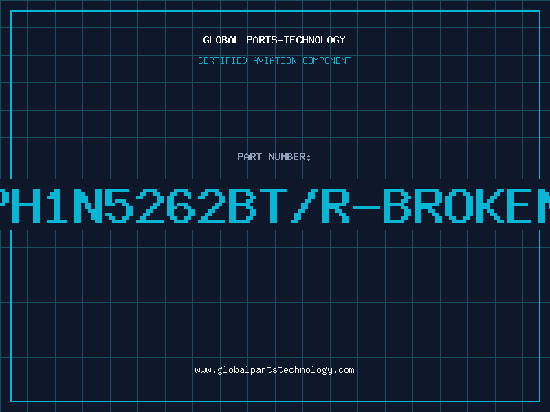 Aviation Part PH1N5262BT/R-BROKEN